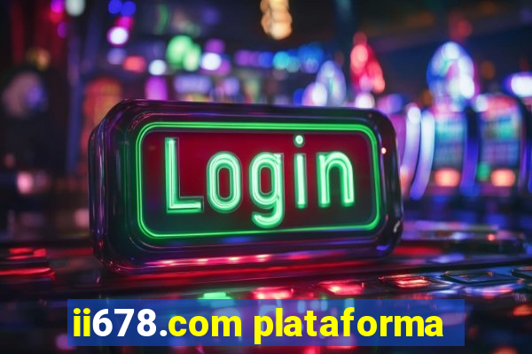 ii678.com plataforma