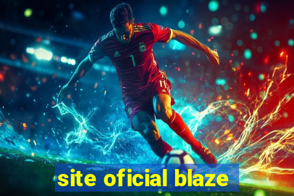 site oficial blaze