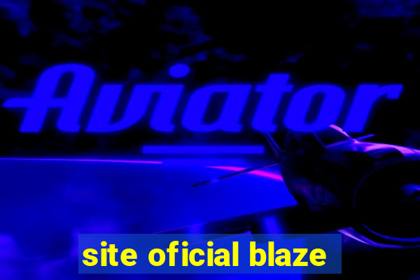 site oficial blaze