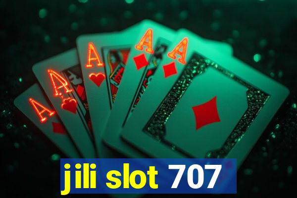 jili slot 707