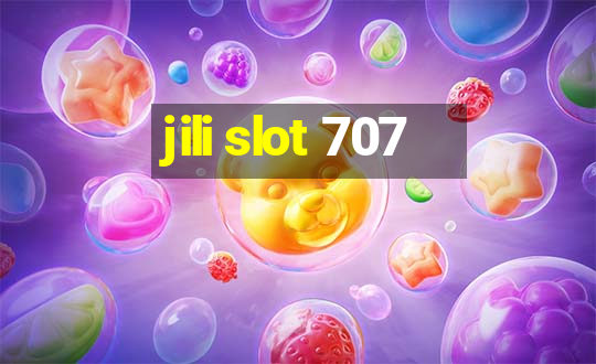 jili slot 707