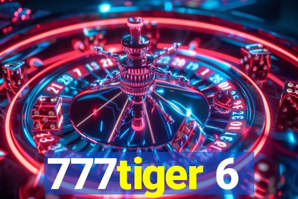 777tiger 6