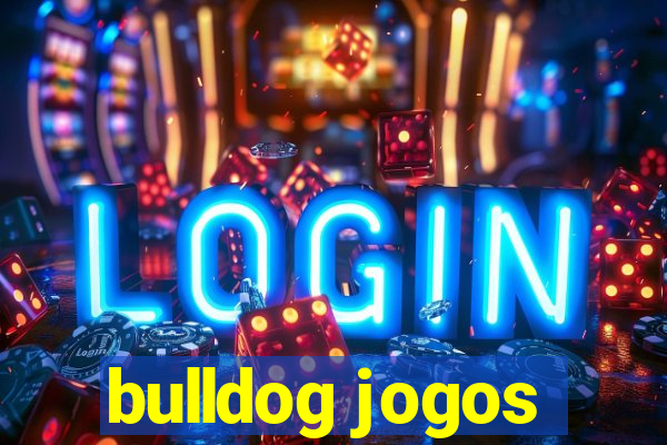 bulldog jogos