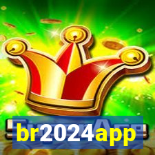 br2024app