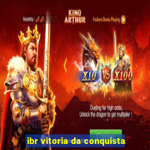 ibr vitoria da conquista