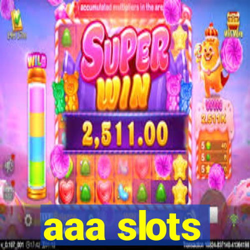 aaa slots