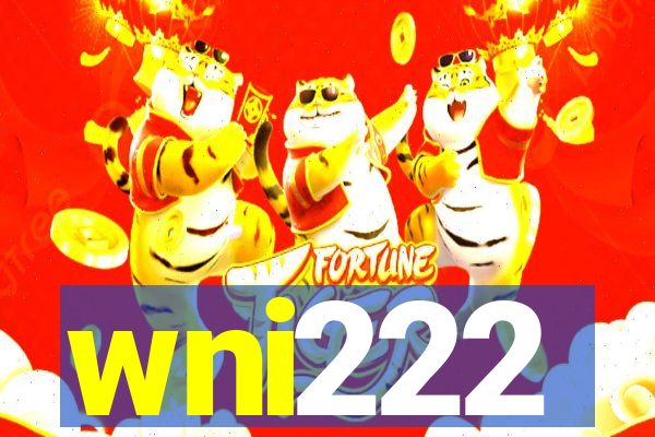 wni222