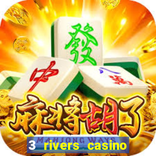 3 rivers casino florence or