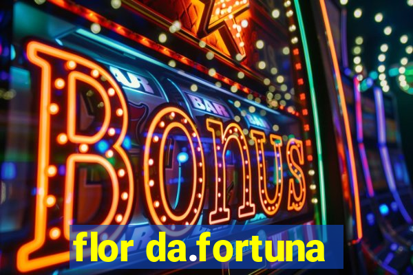 flor da.fortuna