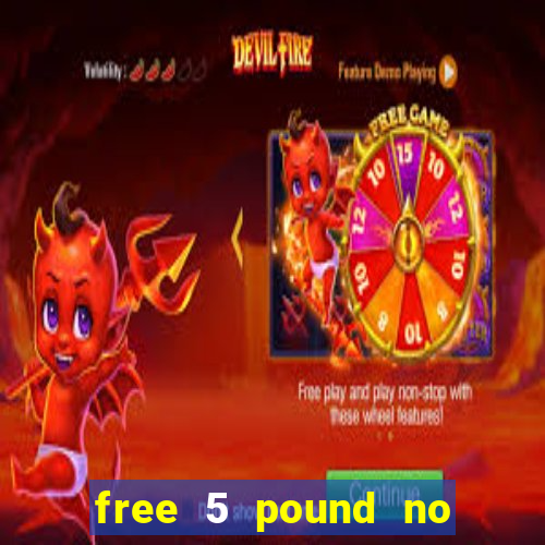 free 5 pound no deposit bingo