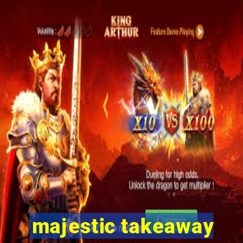 majestic takeaway