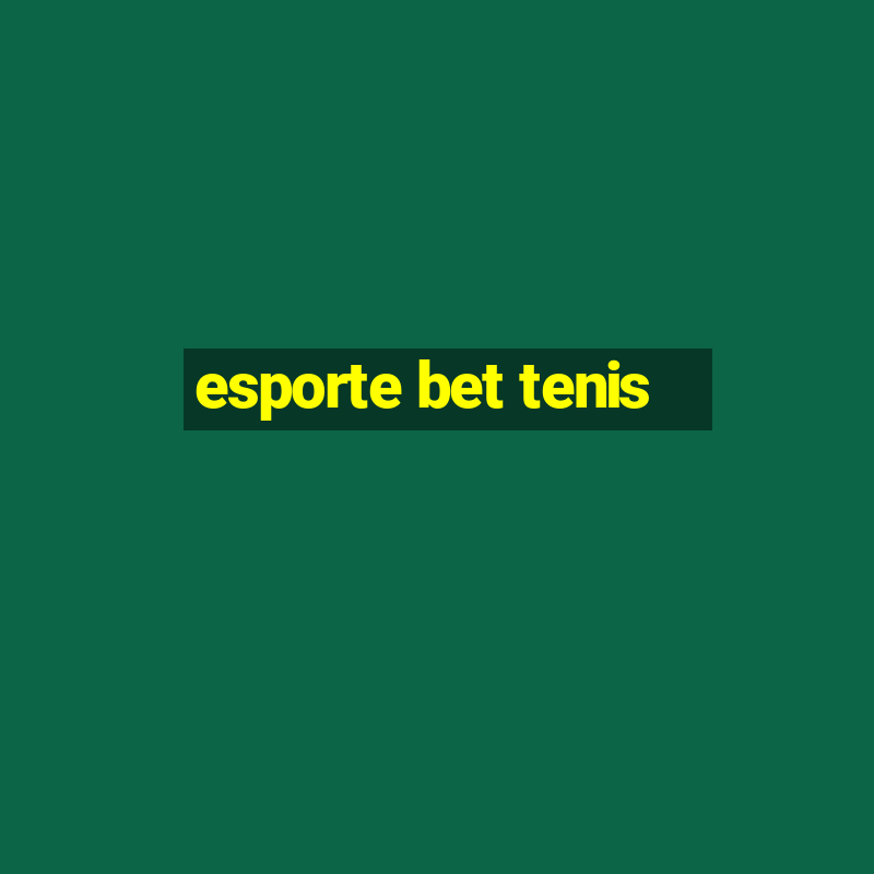 esporte bet tenis