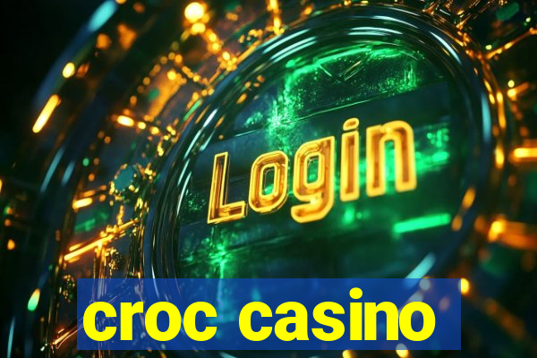 croc casino