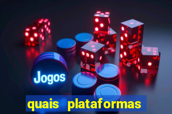 quais plataformas tem o jogo do tigre