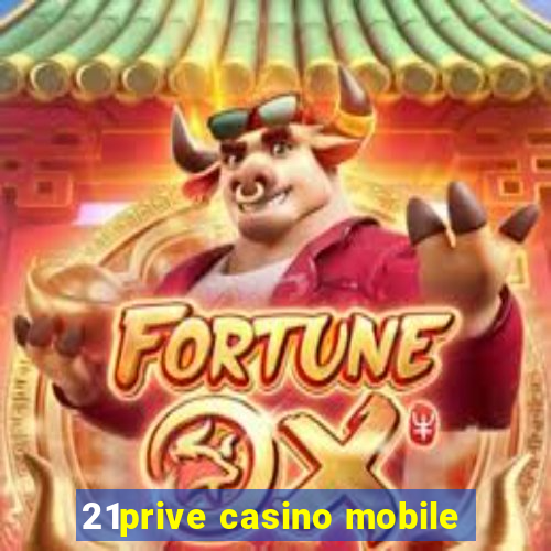 21prive casino mobile