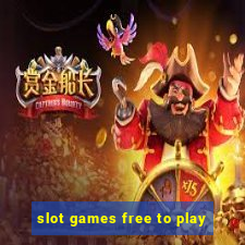 slot games free to play