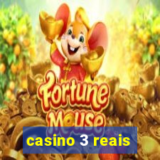 casino 3 reais