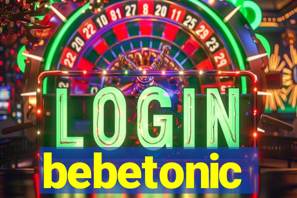 bebetonic