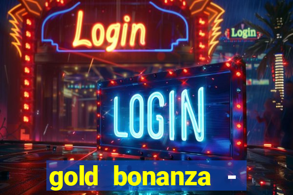 gold bonanza - vegas slots