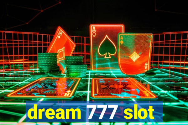 dream 777 slot