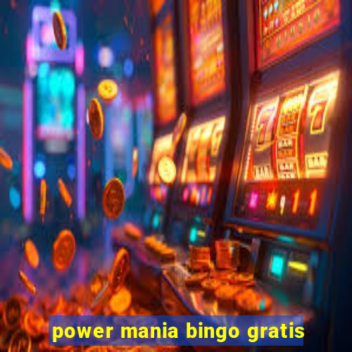 power mania bingo gratis