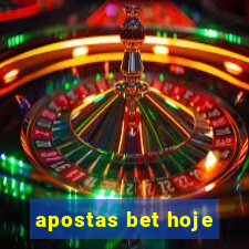 apostas bet hoje