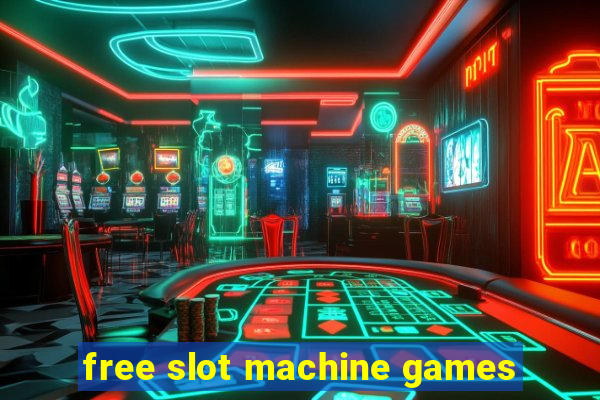 free slot machine games