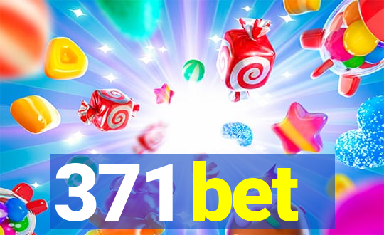 371 bet