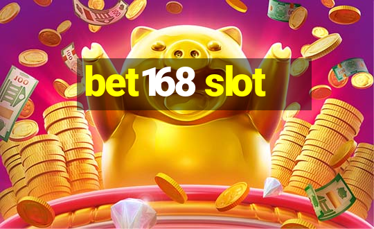 bet168 slot