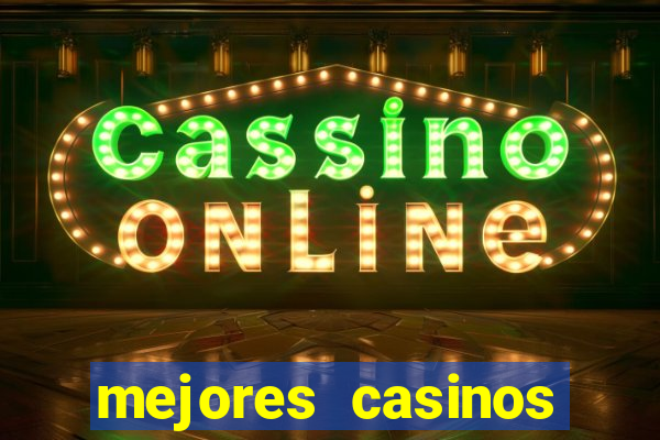 mejores casinos online del mundo