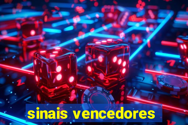 sinais vencedores