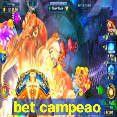 bet campeao