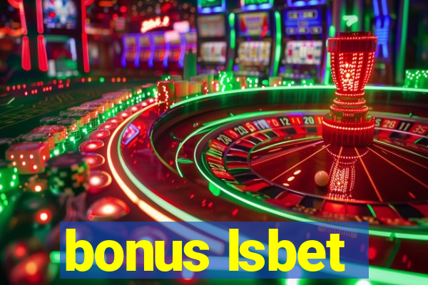 bonus lsbet