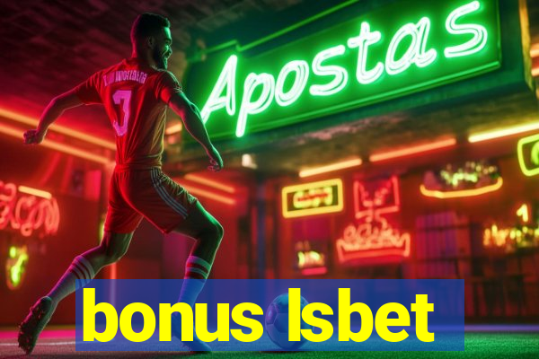 bonus lsbet