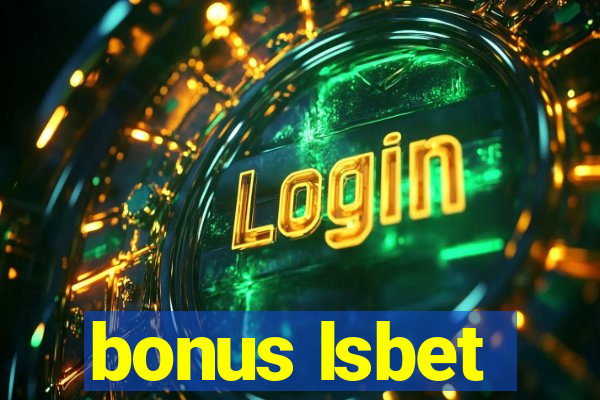 bonus lsbet