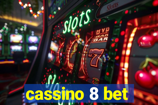 cassino 8 bet