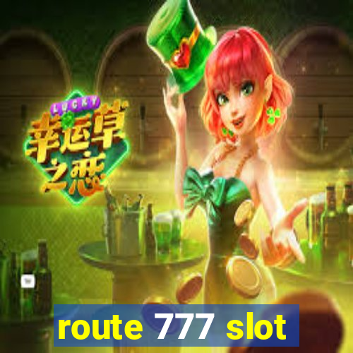 route 777 slot