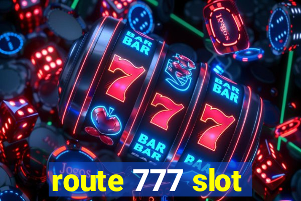 route 777 slot