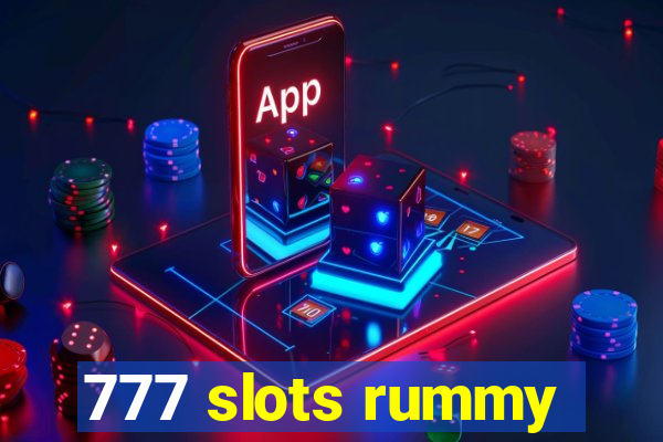 777 slots rummy