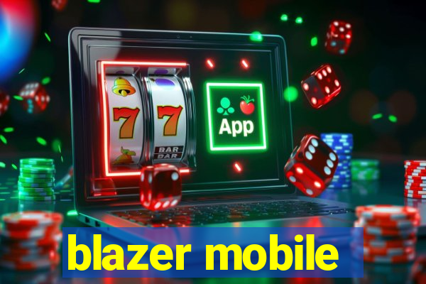 blazer mobile