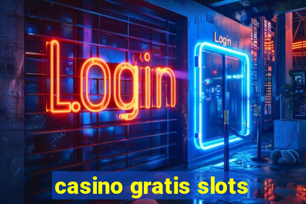 casino gratis slots