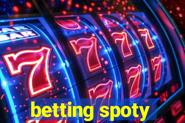 betting spoty