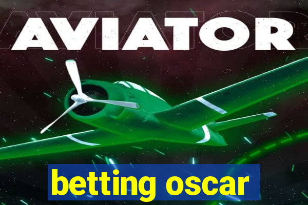 betting oscar