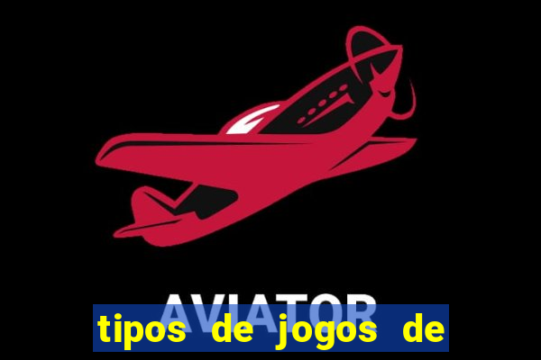 tipos de jogos de azar online