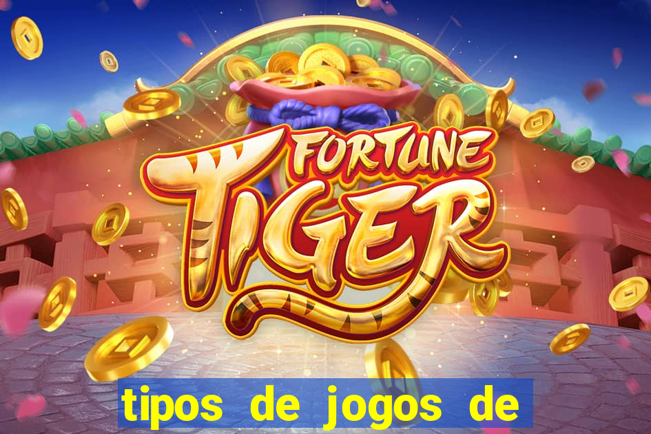 tipos de jogos de azar online