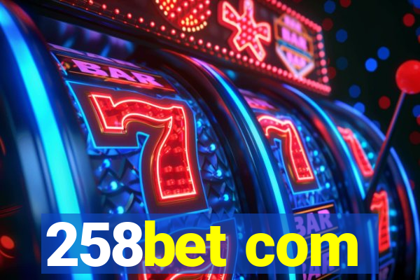 258bet com