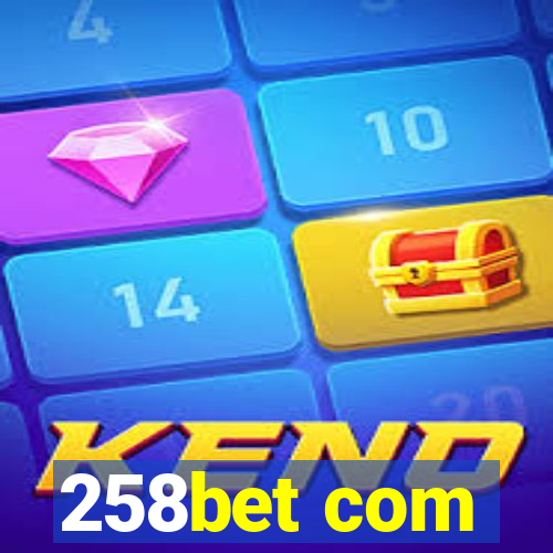 258bet com