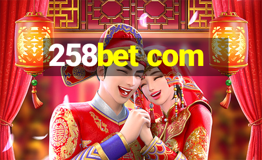 258bet com