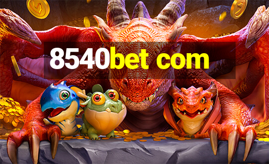 8540bet com