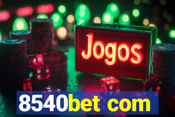 8540bet com